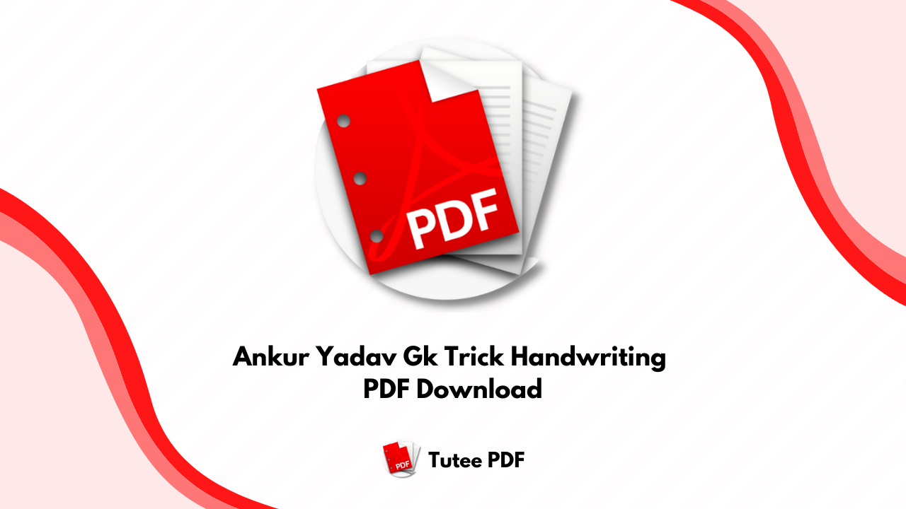 Ankur Yadav Gk Trick Handwriting PDF Download Latest