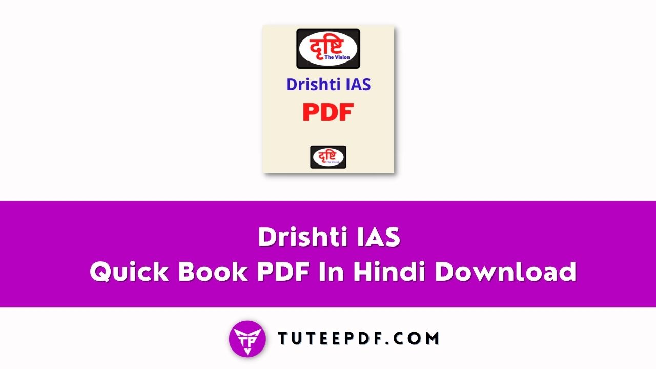 Drishti IAS Quick Book PDF In Hindi Download