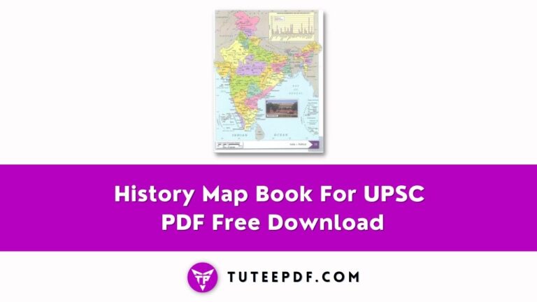 History Map Book For UPSC PDF Free Download